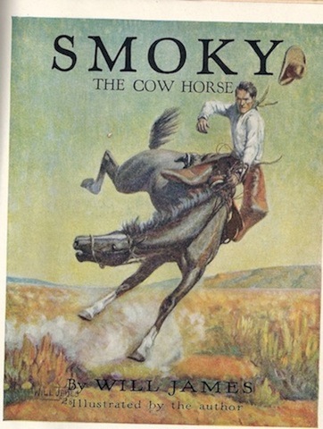 Smoky the Cow Horse 1ST Edition Thus Illustrated